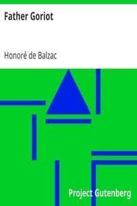 Father Goriot – Honoré de Balzac