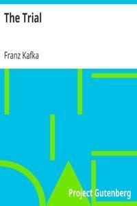 The Trial – Franz Kafka