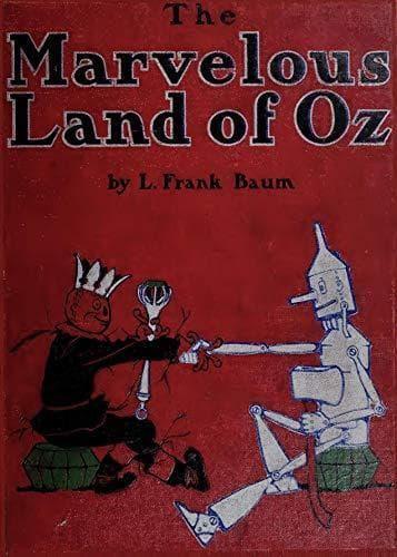 The Marvelous Land of Oz – L. Frank Baum