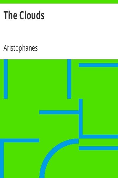 The Clouds – Aristophanes