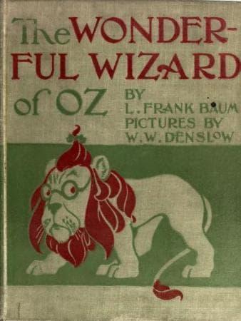 The Wizard of Oz – L. Frank Baum