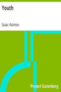 Youth – Isaac Asimov