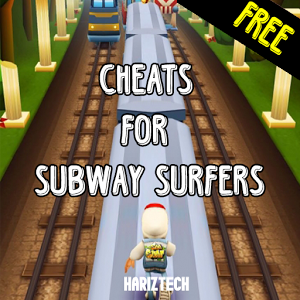 Cheats for Subway Surfers NEW